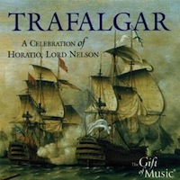 Trafalgar - A Celebration of Horatio, Lord Nelson